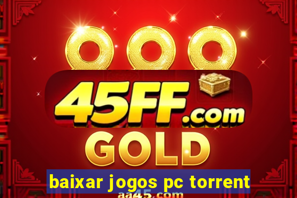baixar jogos pc torrent